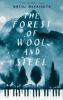 Go to record The forest of wool and steel