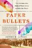 Go to record Paper bullets : two artists who risked their lives to defy...