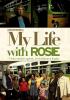 Go to record My life with Rosie