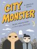 Go to record City monster : a graphic novel
