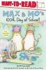 Go to record Max & Mo's 100th day of school!