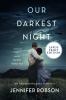 Go to record Our darkest night : a novel of Italy and the Second World ...