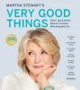 Go to record Martha Stewart's very good things : clever tips & genius i...