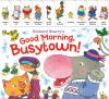 Go to record Richard Scarry's good morning, Busytown!