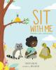 Go to record Sit with me : meditations for kids in seven easy steps