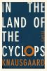 Go to record In the land of the cyclops : essays