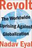 Go to record Revolt : the worldwide uprising against globalization