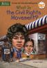 Go to record What is the civil rights movement?