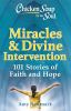 Go to record Chicken soup for the soul : miracles & divine intervention...