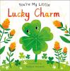 Go to record You're my little lucky charm