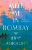 Go to record Meet me in Bombay : a novel