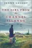 Go to record The girl from the Channel Islands : a novel