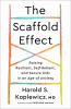 Go to record The scaffold effect : raising resilient, self-reliant, and...