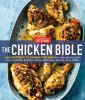 Go to record The chicken bible : say goodbye to boring chicken with 500...