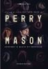 Go to record Perry Mason. The complete first season