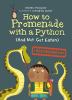 Go to record How to promenade with a python (and not get eaten)