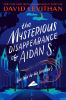 Go to record The mysterious disappearance of Aidan S. (as told to his b...