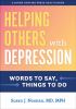 Go to record Helping others with depression : words to say, things to do