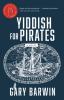 Go to record Yiddish for pirates : a novel