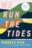 Go to record We run the tides : a novel