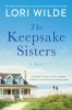 Go to record The keepsake sisters : a novel