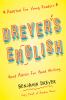 Go to record Dreyer's English : good advice for good writing (adapted f...