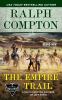Go to record The Empire trail : a Ralph Compton western