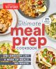Go to record The ultimate meal-prep cookbook : one grocery list. A week...