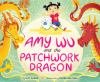 Go to record Amy Wu and the patchwork dragon