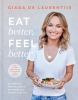 Go to record Eat better, feel better : my recipes for wellness and heal...