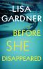 Go to record Before she disappeared : a novel