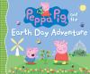 Go to record Peppa Pig and the Earth Day adventure.