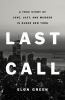 Go to record Last call : a true story of love, lust, and murder in quee...