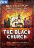 Go to record The Black Church : this is our story, this is our song
