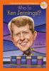 Go to record Who is Ken Jennings?