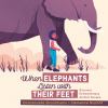 Go to record When elephants listen with their feet : discover extraordi...