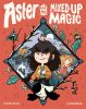 Go to record Aster and the mixed up magic