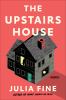 Go to record The upstairs house : a novel