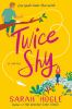 Go to record Twice shy : a novel