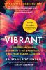 Go to record Vibrant : a groundbreaking program to get energized, own y...
