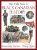 Go to record The kids book of Black Canadian history