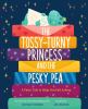 Go to record The tossy-turny princess and the pesky pea : a fairy tale ...