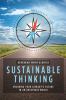 Go to record Sustainable thinking : ensuring your library's future in a...