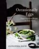 Go to record Occasionally eggs : simple vegetarian recipes for every se...