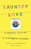 Go to record Laundry love : finding joy in a common chore