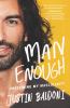 Go to record Man enough : undefining my masculinity