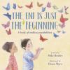 Go to record The end is just the beginning : a book of endless possibil...