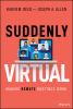 Go to record Suddenly virtual : making remote meetings work