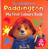 Go to record The adventures of Paddington : My first colours book.