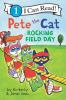 Go to record Pete the cat : rocking field day